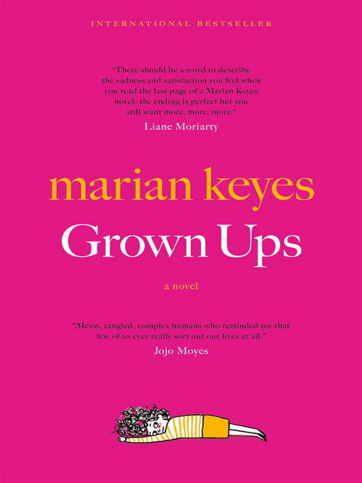 Title details for Grown Ups by Marian Keyes - Available